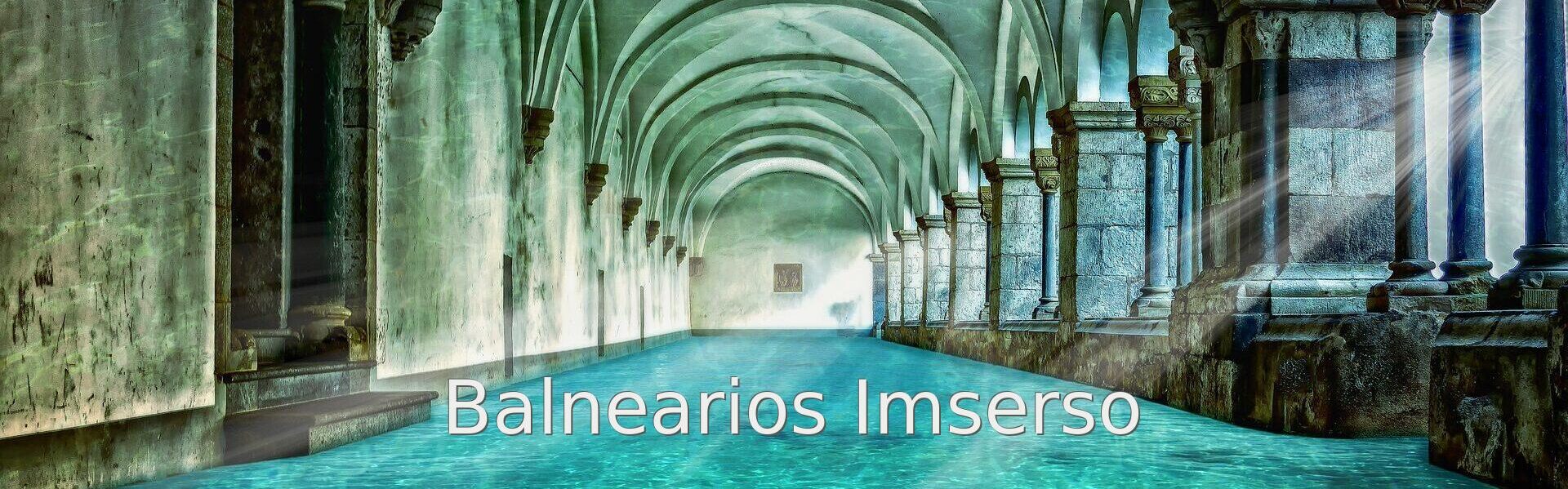 Balnearios del Imserso